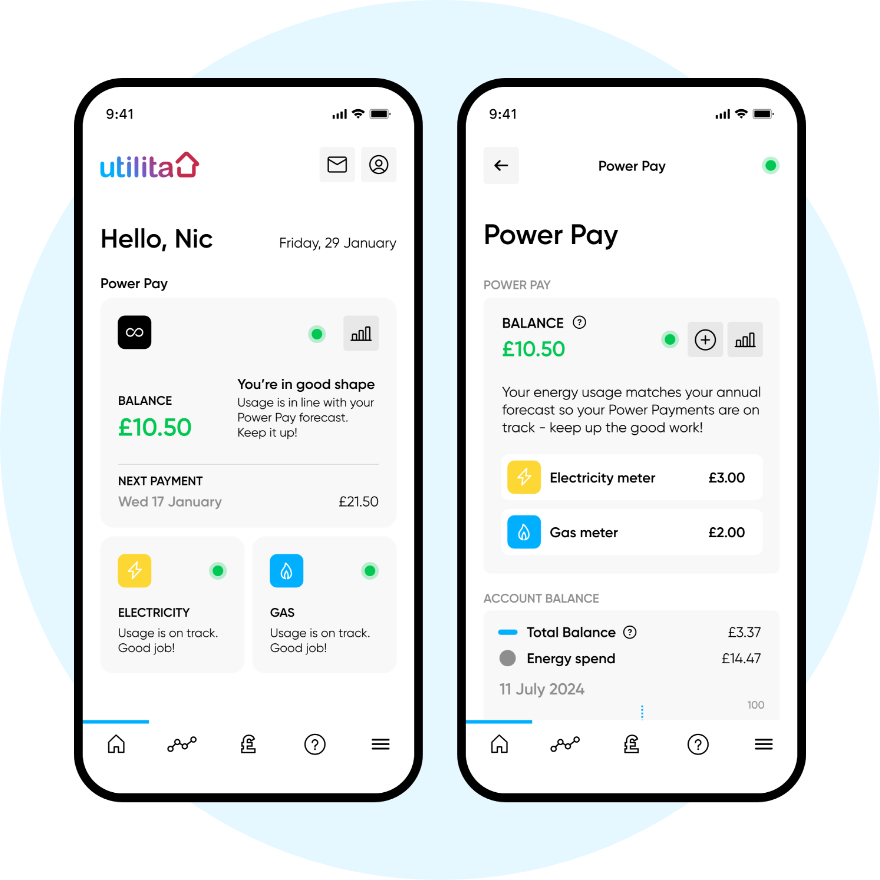 Image of two mobile phones showing how customers can manage their tariff & make flexible energy payments with Power Pay.